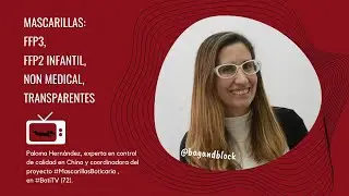 Mascarillas: FFP2 infantil, FFP3, transparentes, non medical y m&aacute;s.