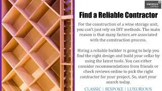 Wine Storage Solutions &ndash; How to Build a Perfect Storage Unit?