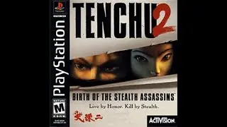 DOWNLOAD Tenchu 2 - Birth of the Stealth Assassins PSX Hacked by RobsonBio45 [ EXCLUSIVE ]