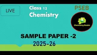 IMPORTANT QUESTIONS FOR CHEMISTRY  BOARD EXAM 2026 | Class 12 | PSEB| lecture 3| SAMPLE PAPER 2