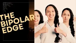 The Bipolar Edge | Turn Mood Swings into Unstoppable Power