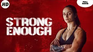 Strong Enough (2023) | Full Movie | Sports Drama | Ashley Jerue, Demetrius Grosse