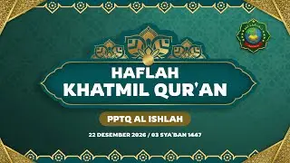 HAFLAH KHATMIL QUR'AN PPTQ AL-ISLAH