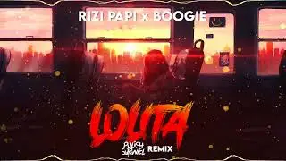 Rizi Papi x Boogie - Lolita (Polish Sqrwiel Remix)