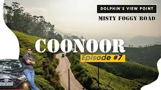 Ep 7 Bangalore to Ooty| Dolphin's view point| Misty Foggy roads and Tea plantation| #coonoor