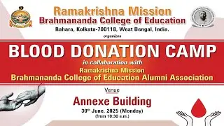 Blood Donation Camp 2025 || 30.06.2025 || RKMBCE