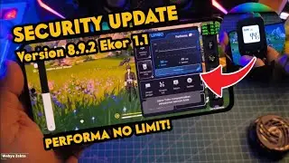 NEW UPDATE SECURITY 8.9.2 Ekor 1.1 Stabil Golbal No Limit Mode Ultimate Apakah Ada? Gaming Test!