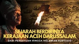 Sejarah Berdirinya Kerajaan Aceh Darussalam #acehdarussalam #nusantara #dokumenter