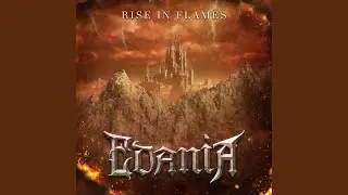 RISE IN FLAMES (Black Desert 'Edania' Theme)