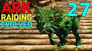 [27] Velonasaur Breeding! Save Number Ten!!! (ARK Raiding Evolved)