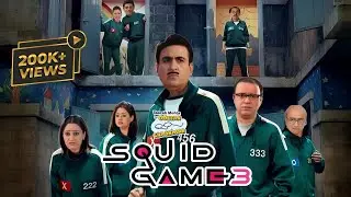 Tarak Mehta Ka Squid Game  || If TMKOC Was In Squid Game @Squid Game @Netflix @NetflixIndiaOfficial
