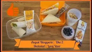 August bloggserie | Skolestart | Uke 2 | Lunsjideer