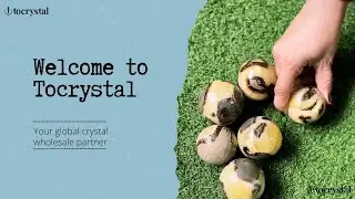 Tocrystal - Wholesale Crystals Supplier