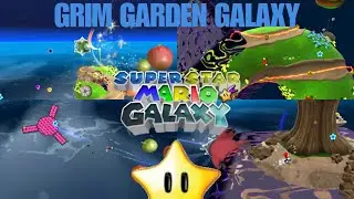 [Superstar Mario Galaxy 1.7] Grim Garden Galaxy - Darkness from Deep in the Dirt
