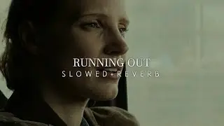 Interstellar - Running Out (Slowed + Reverb)