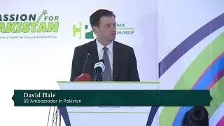 Talk by US Ambassador David Hale @ LEADERS IN ISLAMABAD