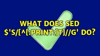 What does sed $'s/[^[:print:]t]//g' do?