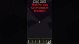 my minecraft World first clutch with water in lmy life #/ support my channel you see other mlg #/