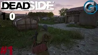 Bien d&eacute;buter sur DEADSIDE PVP No RAID #1! Let's Play/Gameplay 2025 fr