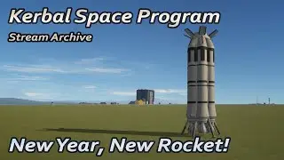 Kerbal Space Program 1.12: On Final Approach - New Year, New Rocket!