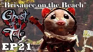 Let's Play: Ghost of a Tale - Ep21 