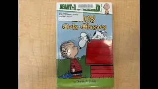 Linus Gets Glasses (Peanuts, Charlie Brown) Children&rsquo;s Book Read Aloud Video, Questions, Activities