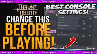 Change These NOW! - BEST CONSOLE SETTINGS / Xbox & PS5 - Hidden Options & More - Throne & Liberty