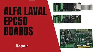 Alfa Laval EPC 50 Boards (3) Repair