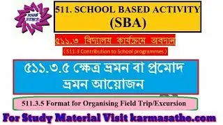 511.3.5 format for  Organising  field trp/excursion