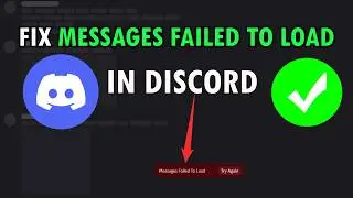Fix Discord Messages Failed to Load | Fix Discord Messages Won’t Load Problem