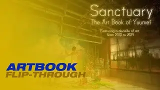Sanctuary The Art Book of Yuumei - Art Book Flip Through