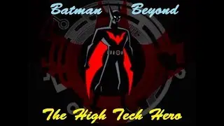 Batman Beyond   Extra 02   The High Tech Hero ExtrasOuttakesBloopers