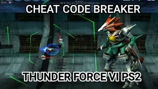 CHEAT CODE BREAKER THUNDER FORCE IV [ PS2 ]