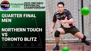 Northern Touch vs Toronto Blitz / Quarter Final Men / 2025 Ontario Dodgeball Championship