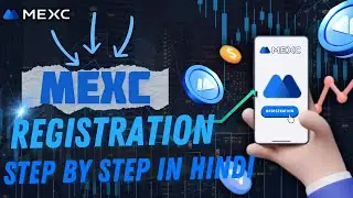 📲 MEXC Account Create in Hindi 🔰 MEXC Account Create for Beginners Full Guide!