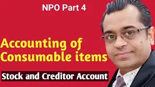 NPO - Accounting of Consumable Items