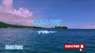 Simple People - Kala Boy [Audio]