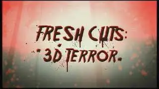 Friday The 13th: Fresh Cuts- 3D Terror