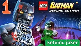 Menyelamatkan kota dari serangan Joker | Lego Batman: Beyond Gotham part 1 @hapgamer88 
