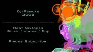 Black Mixtape / Dj Remake / 45 Min. / Part 2