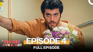 Teri Meri Love Story 4 قسط (Urdu Dubbed)