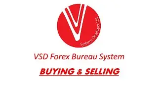VSD Forex Bureau   Buying and Selling