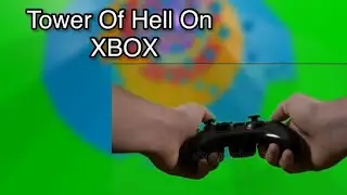 The Xbox Tower Of Hell God?