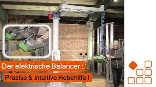 Der elektrische Balancer: Pr&auml;zise und intuitive Hebehilfe