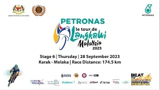 PETRONAS LE TOUR de LANGKAWI STAGE 6 (ENGLISH)