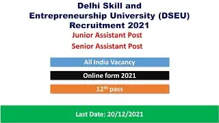 DSEU Recruitment 2021|DSEU Junior Assistant Recruitment 2021|All India Vacancy|Full Details