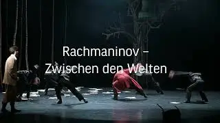 &bdquo;Rachmaninov &ndash; Zwischen den Welten&ldquo; &ndash; Eine t&auml;nzerische Spurensuche mit dem Th&uuml;ringer Staatsballett