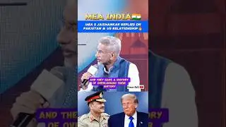 MEA S JAISHANKAR savage reply on US & PAKISTAN Relationship 🔥#shorts