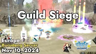 Guild Siege (Burudeng Server) November 10, 2024 | Flyff Universe