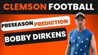 Clemson Football 2024 Official Preview by Bobby Dirkens
